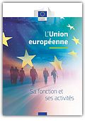 L’Union européenne Sa fonction et ses activités