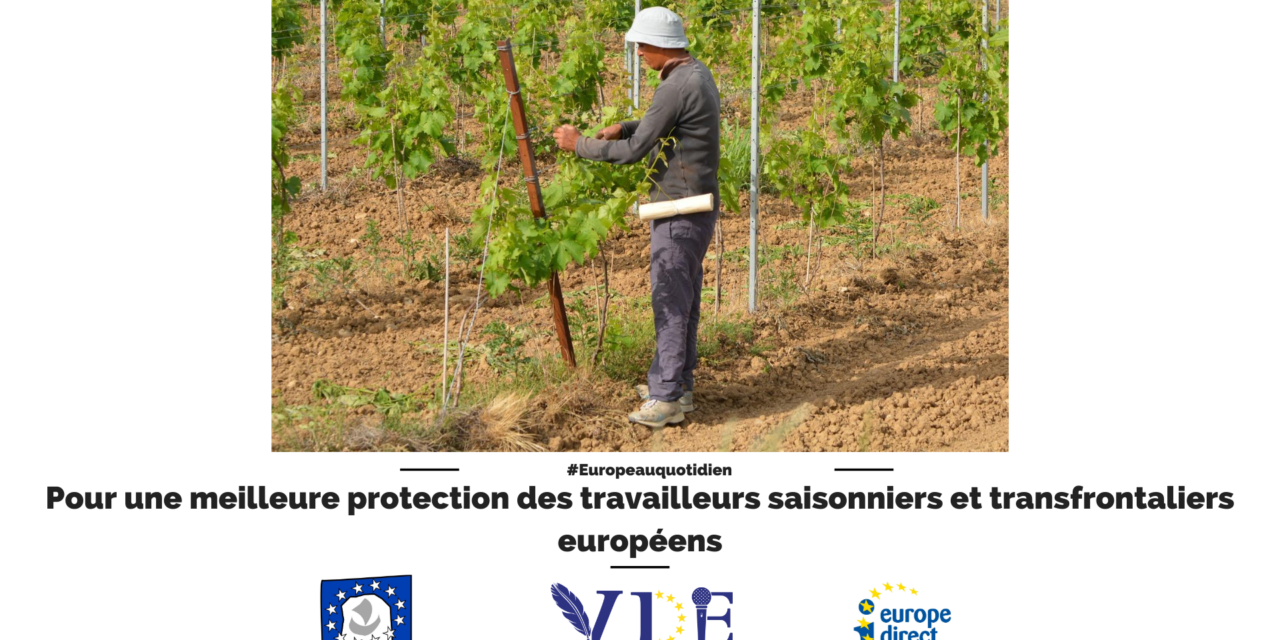 Pour une meilleure protection des travailleurs saisonniers et transfrontaliers européens