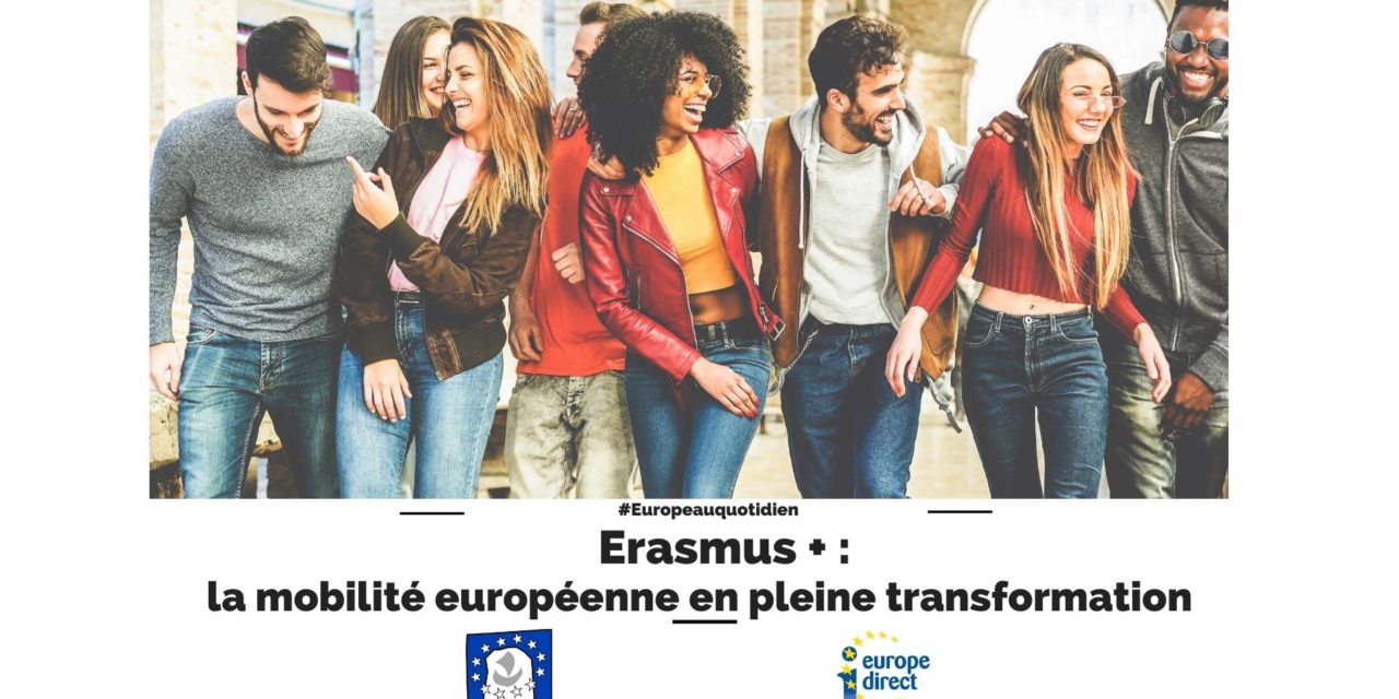 Erasmus + : la mobilité européenne en pleine transformation