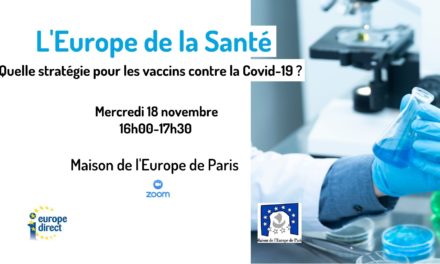 L’Europe de la Santé : quelle stratégie pour les vaccins contre la Covid-19 ?