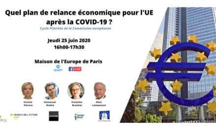 Webinaire 25/06 : Quel plan de relance économique pour l’UE après la Covid-19 ?