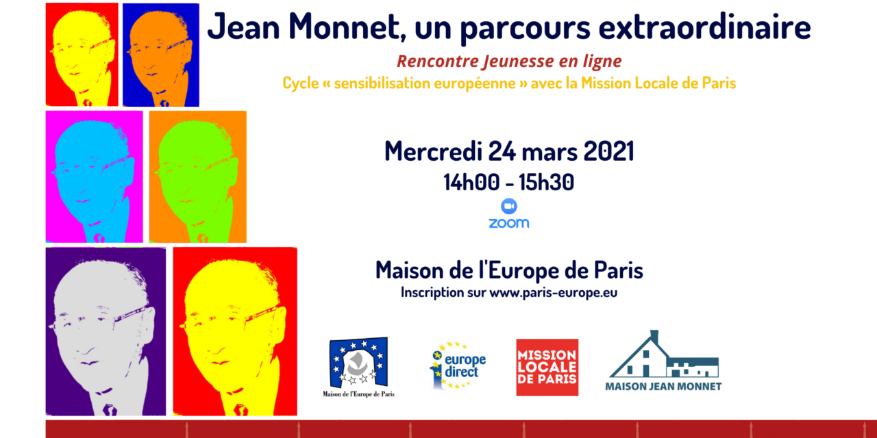 Jean Monnet, un parcours extraordinaire