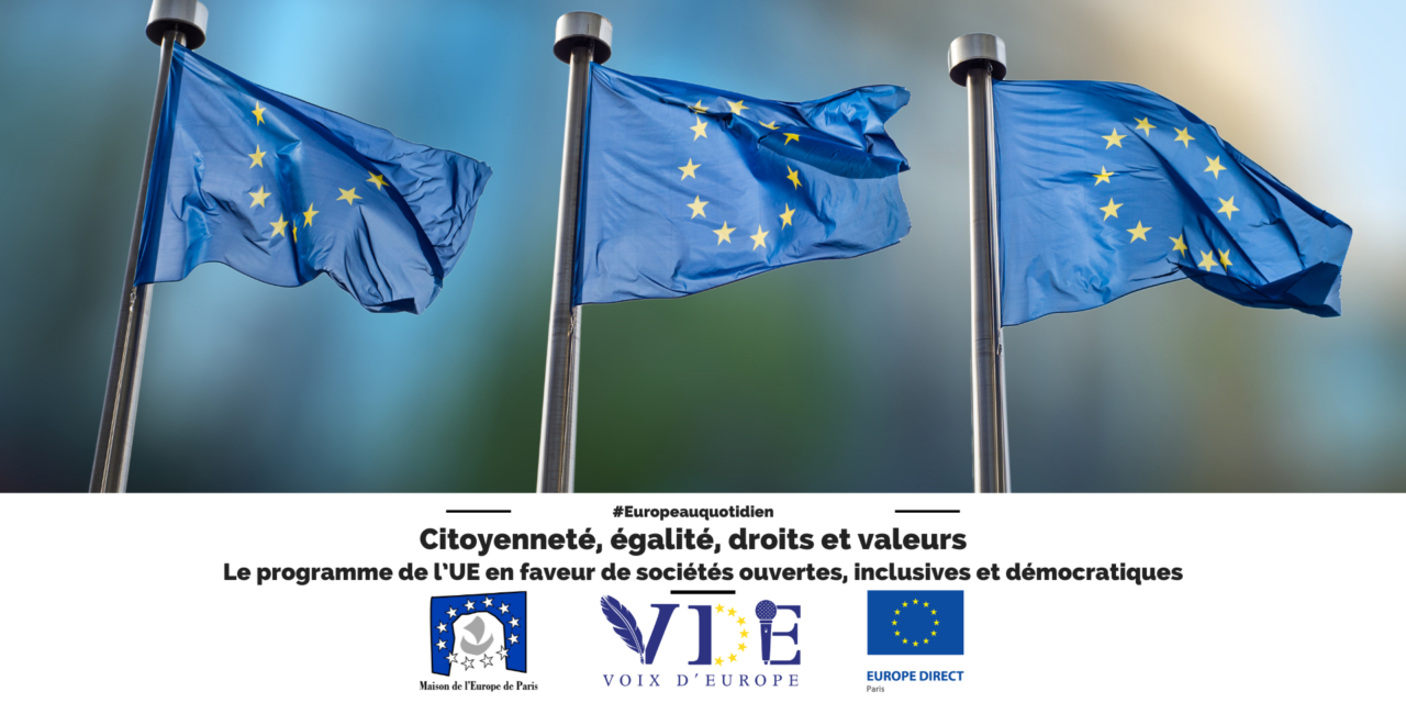 “Citoyenneté, égalité, droits et valeurs” – Le programme de l’UE en faveur de sociétés ouvertes, inclusives et démocratiques