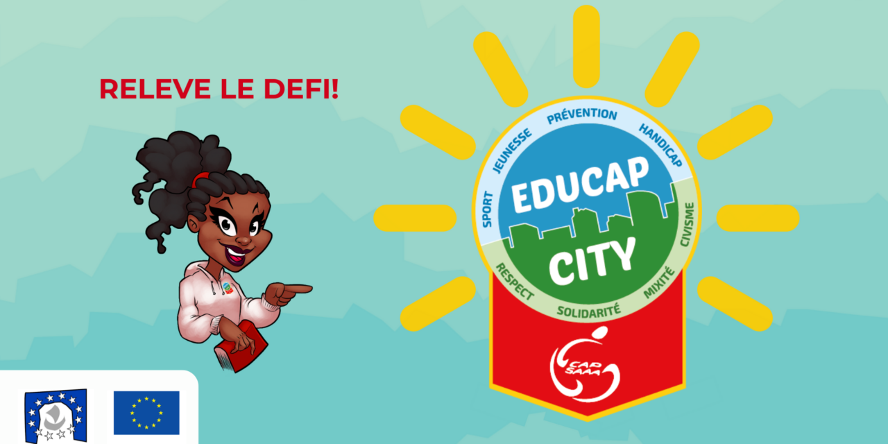 Educap City – Etape Capitale